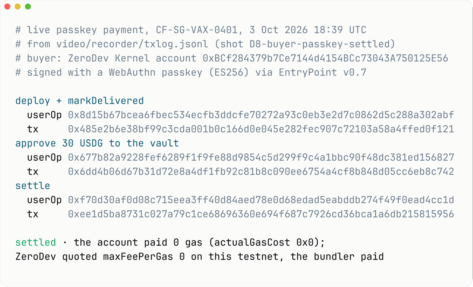 Terminal capture: the three passkey user operations and their transactions for CF-SG-VAX-0401